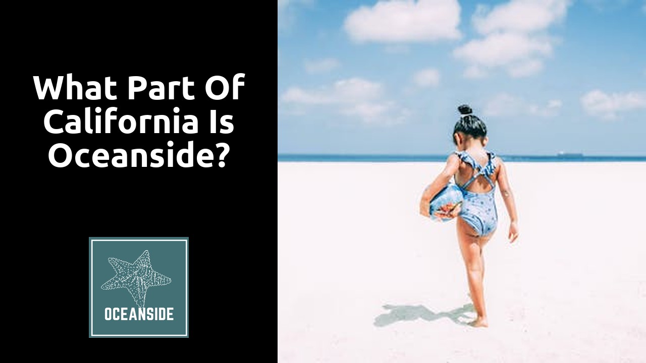 What part of California is Oceanside?