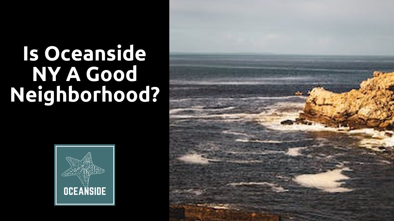 Is Oceanside NY A good neighborhood?